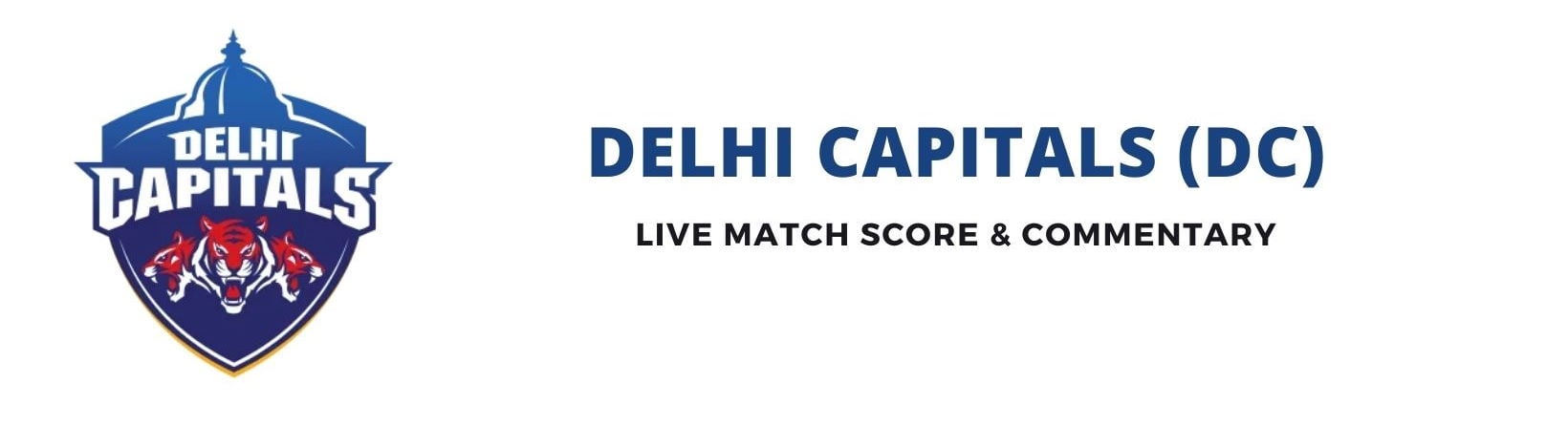 DC match list and live score today