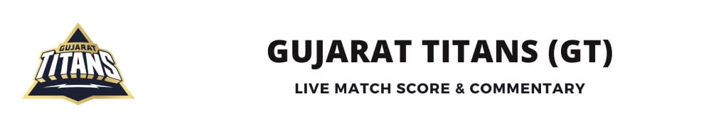 GT Match List and live score today